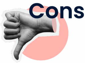 Cons
