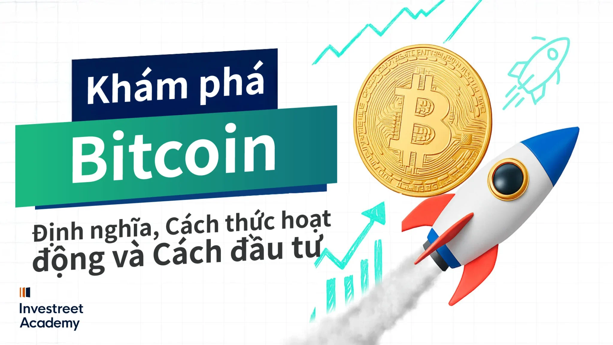 Exploring-Bitcoin-Definitions,-How-It-Works-&-How-to-Invest_VN