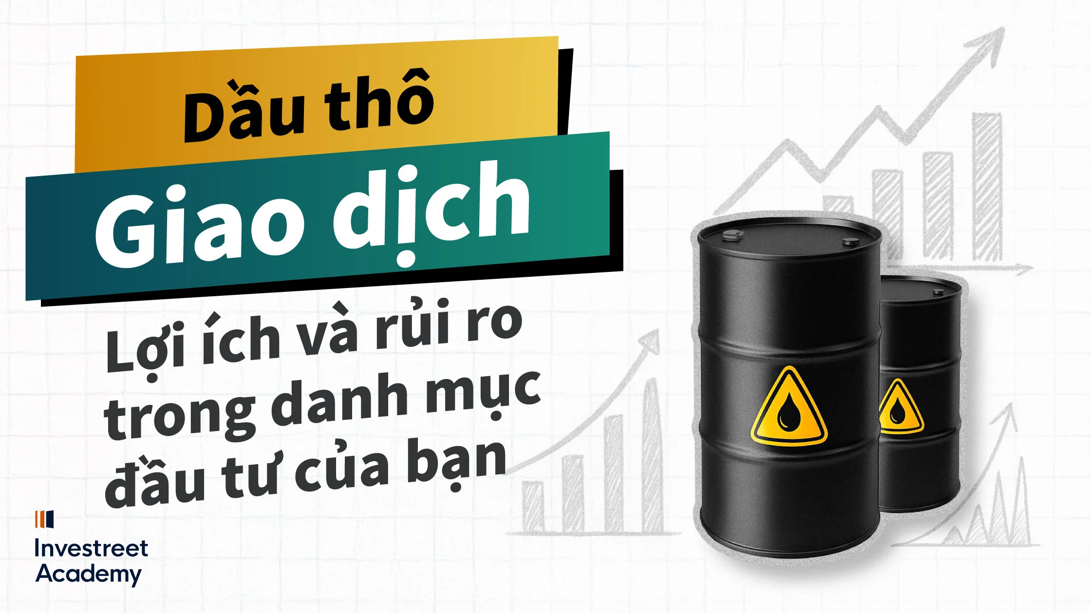 Crude-Oil-Trading-Benefits-and-Risks-in-Your-Portfolio_VN